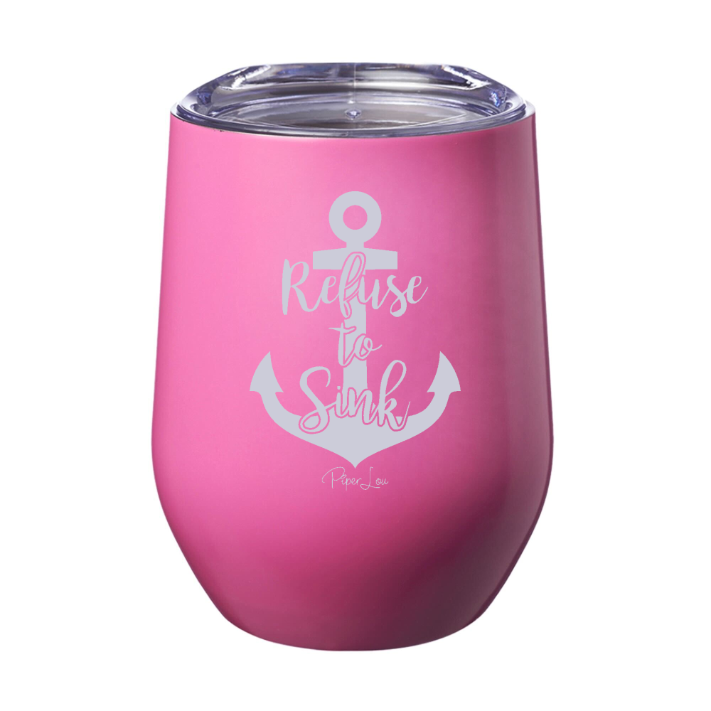 Refuse To Sink 12oz Stemless Wine Cup