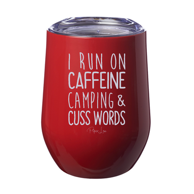 I Run On Camping Laser Etched Tumbler