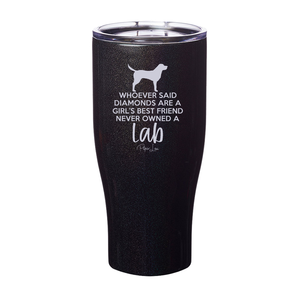 Never Owned A Lab Laser Etched Tumbler