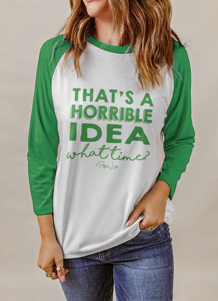 St. Patrick's Day Apparel | That's A Horrible Idea What Time