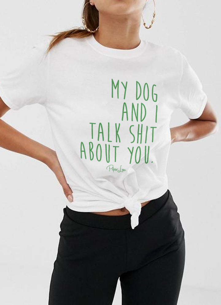 St. Patrick's Day Apparel | My Dog And I Talk Shit About You