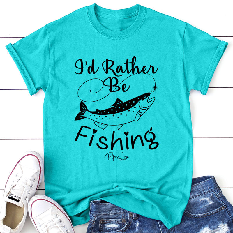 I'd Rather Be Fishing