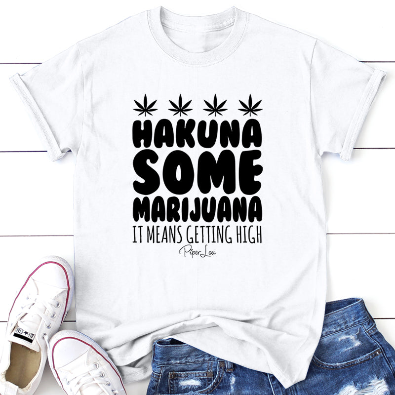 Hakuna Marijuana