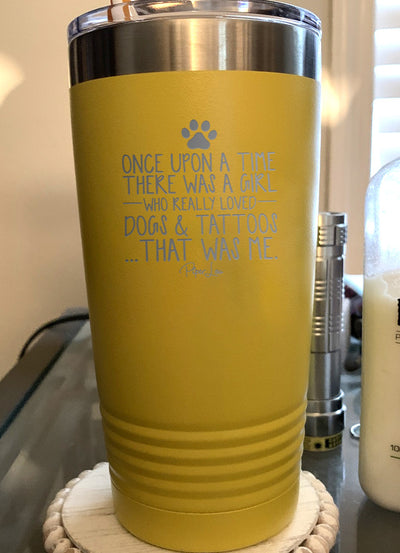 There Was A Girl Who Loved Dogs And Tattoos Old School Tumbler