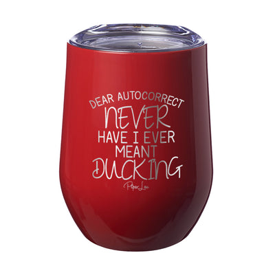 Dear Autocorrect Laser Etched Tumbler