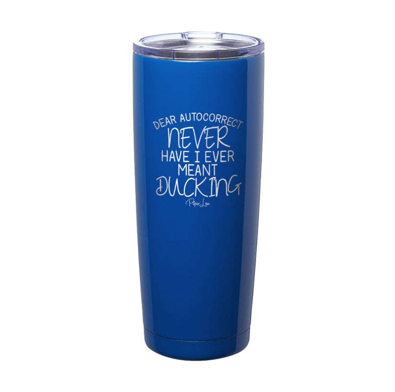 Dear Autocorrect Laser Etched Tumbler