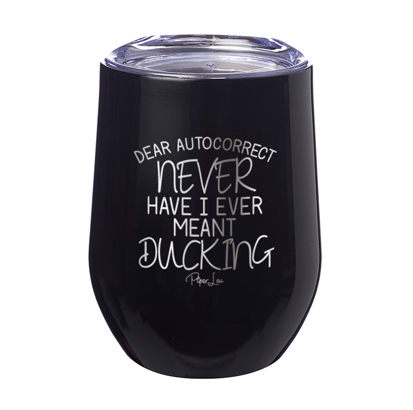 Dear Autocorrect Laser Etched Tumbler