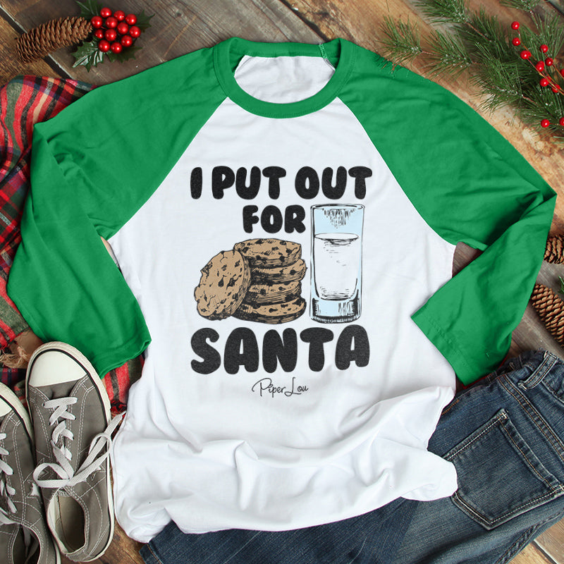 I Put Out For Santa