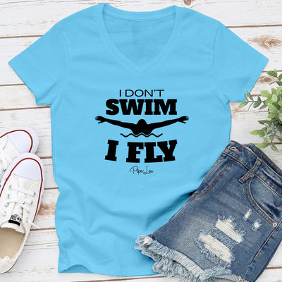 I Don't Swim I Fly