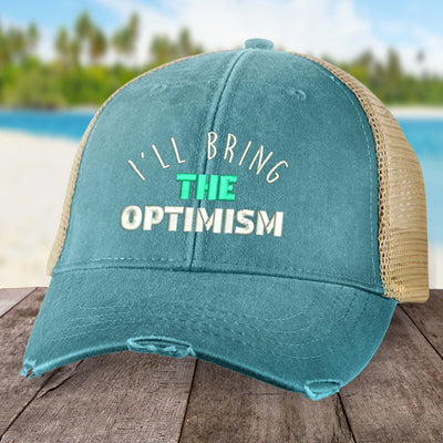 I'll Bring The Optimism Hat