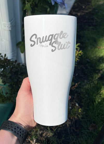 Snuggle Slut Laser Etched Tumbler