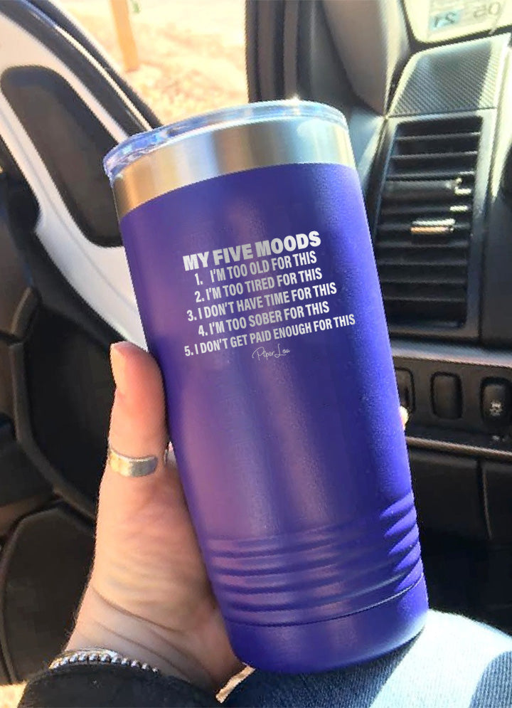 My Five Moods Laser Etched Tumbler