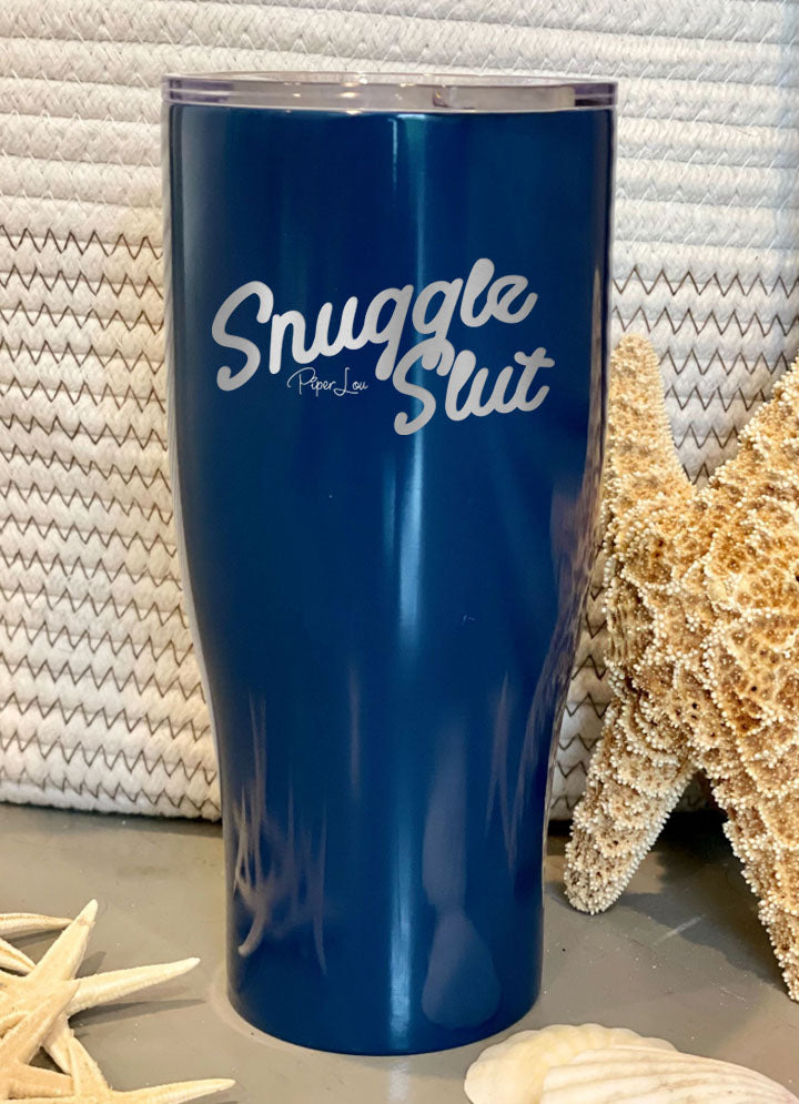 Snuggle Slut Laser Etched Tumbler