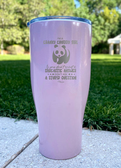 Cranky Chubby Girl Laser Etched Tumbler