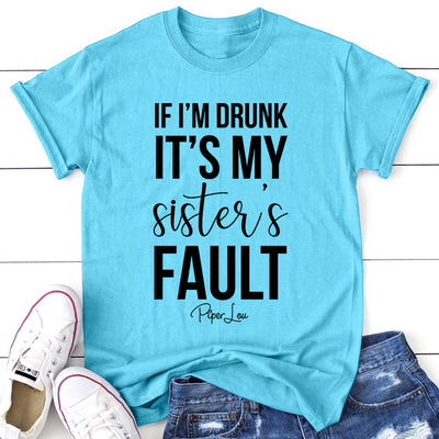 Clearance | If I'm Drunk It's My Sister's Fault