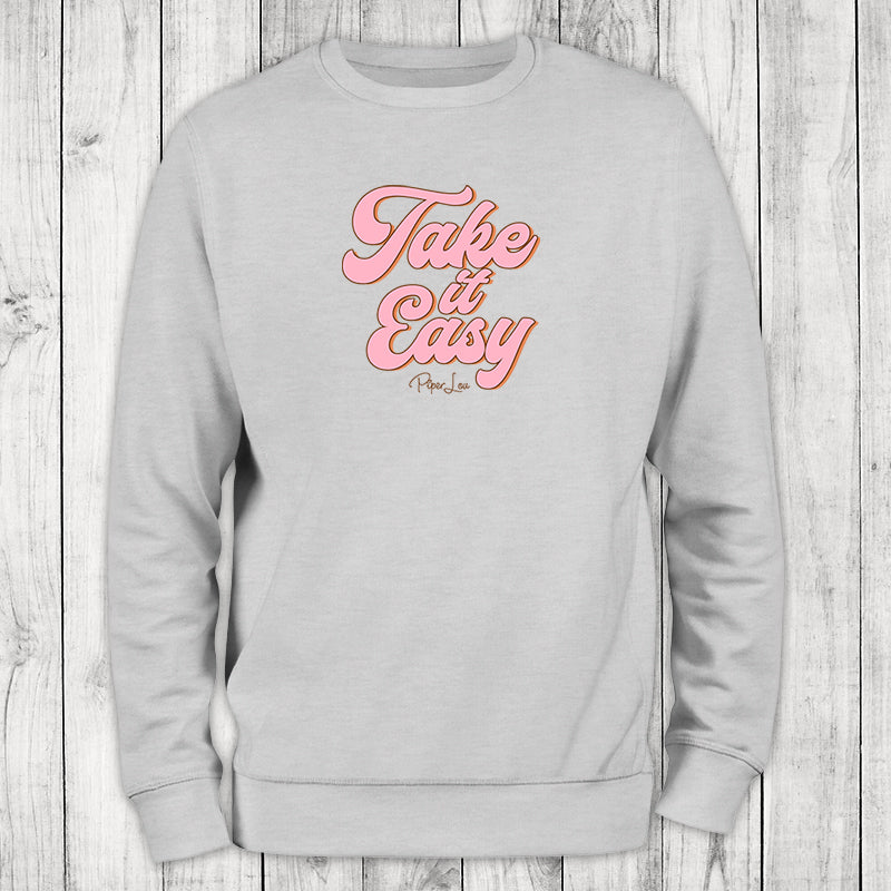 Take It Easy Crewneck Sweatshirt