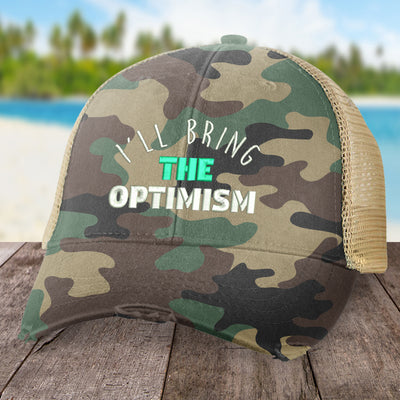 I'll Bring The Optimism Hat