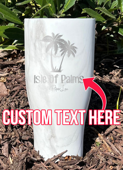 Isle Of Palms (CUSTOM) Laser Etched Tumbler