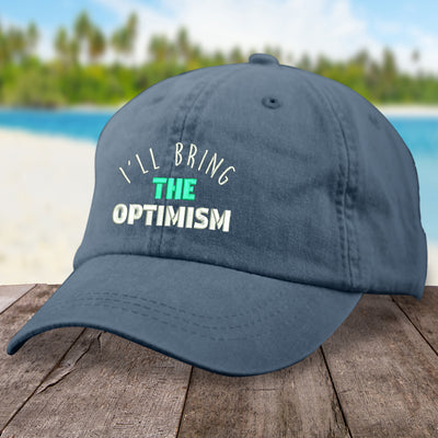 I'll Bring The Optimism Hat