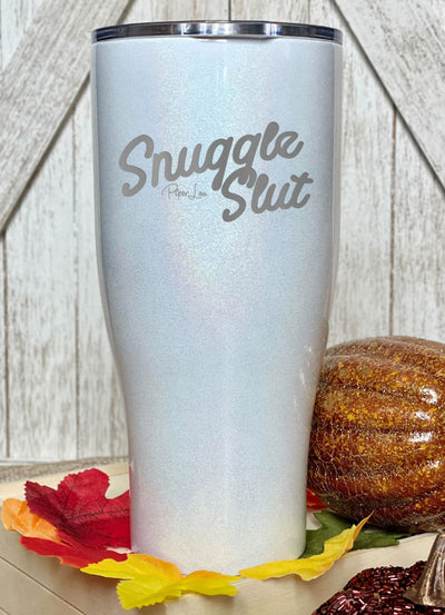 Snuggle Slut Laser Etched Tumbler