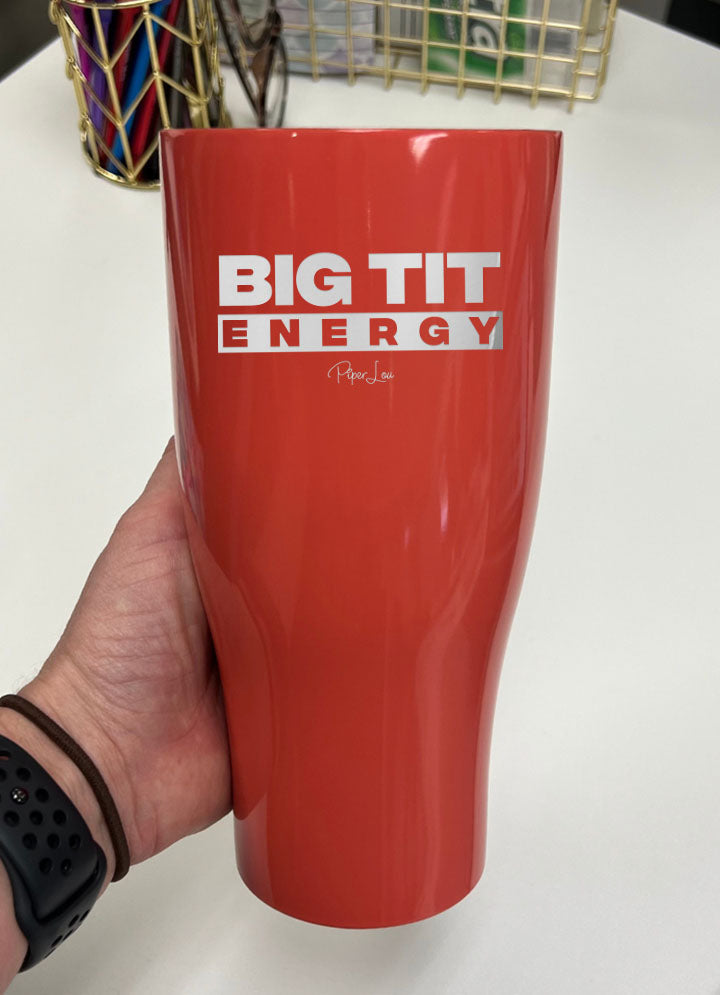 Big Tit Energy Laser Etched Tumbler