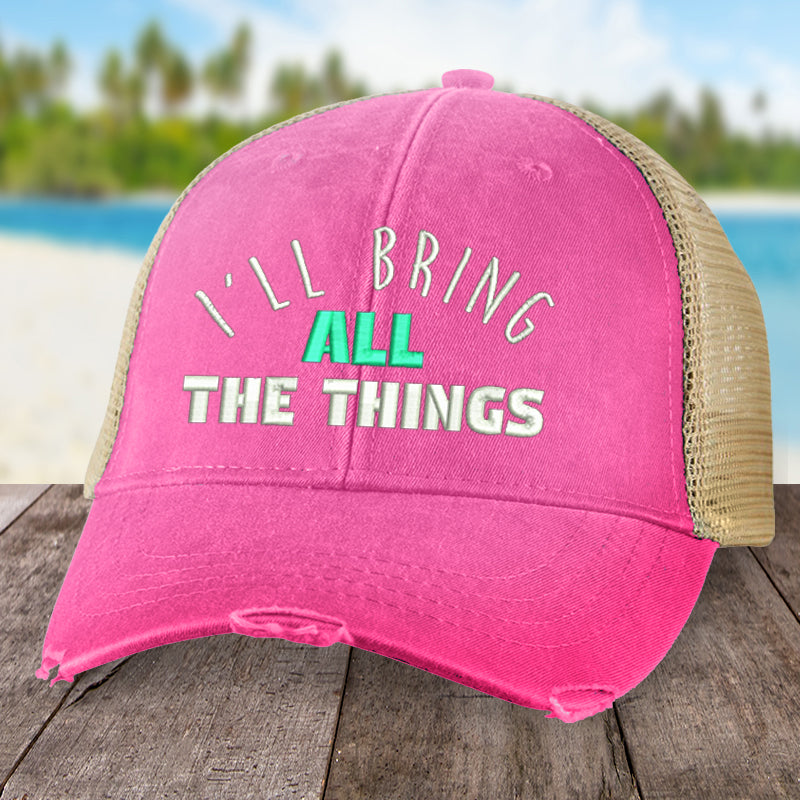 I'll Bring All The Things Hat