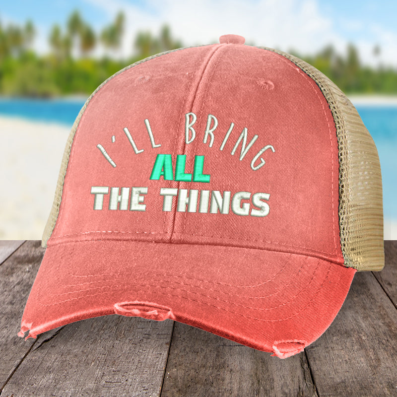 I'll Bring All The Things Hat