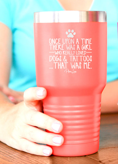 There Was A Girl Who Loved Dogs And Tattoos Old School Tumbler