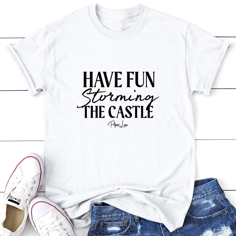 Have Fun Storming the Castle