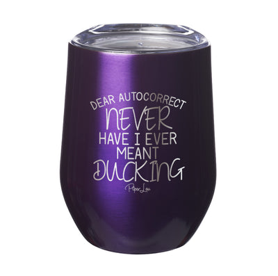 Dear Autocorrect Laser Etched Tumbler