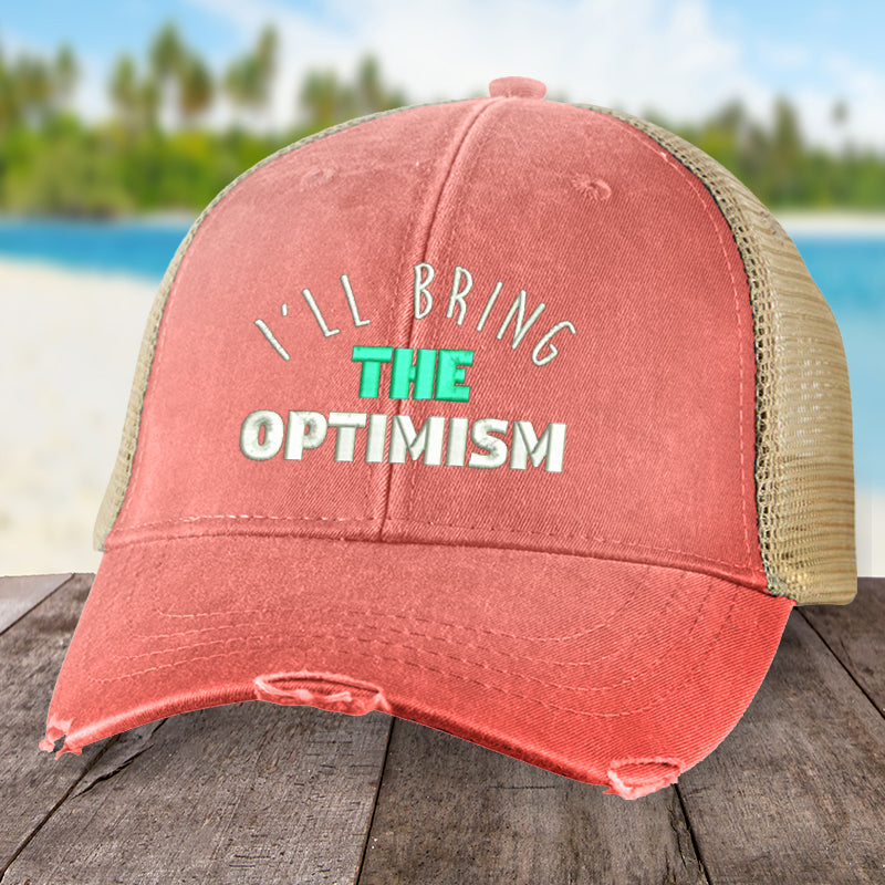 I'll Bring The Optimism Hat