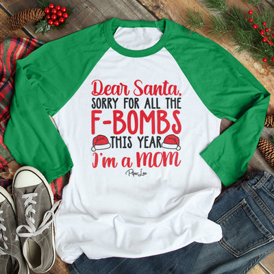 Dear Santa Sorry For The F Bombs Mom