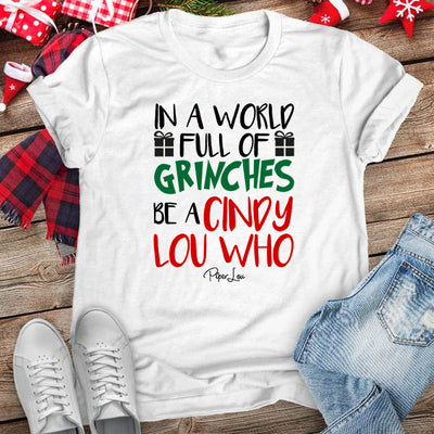 In A World Full Of Grinches Be A Cindy Lou Who